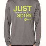 Front view of a male model wearing the Après Long Sleeve Performance Shirt in grey, displayed on a white background. The graphic features bold lime green and white text reading “Just here for the après,” with the Till I Die logo positioned below.