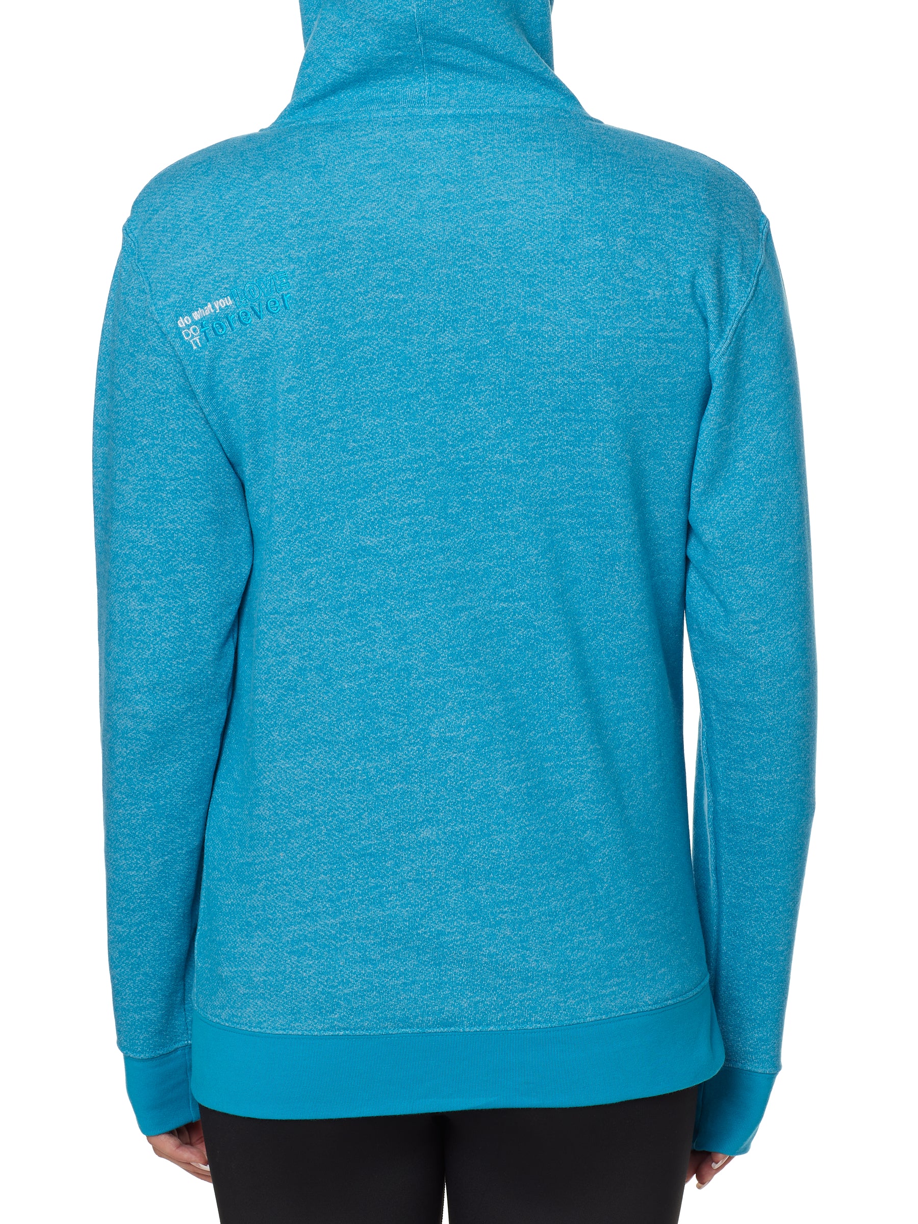 BACK OF A FEMALE MODEL WEARING A HEATHER TEAL HOODIE WITH THE WORDS "DO WHAT YOU LOVE. DO IT FOREVER." EMBROIDERED IN WHITE AND TEAL ON THE LEFT SHOULDER