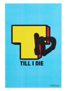 flat lay view of the TID TV poster, displayed on a white background. The graphic features a large block-style yellow "T" alongside hand-drawn black "I" and "D" lettering, with "Till I Die" text beneath.