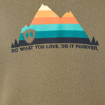 Front view detail of the Mountain Sunset design on a Military Green hoodie. The design features a multicolored mountain graphic with the text 'Do what you love. do it forever' below
