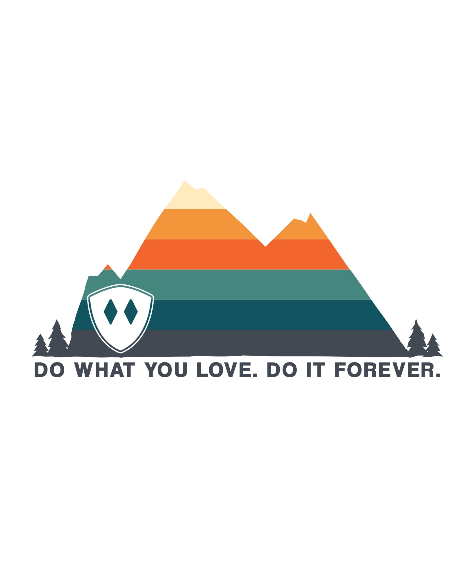 A die cut sticker with a multicolored mountain sunset design and the text 'DO WHAT YOU LOVE. DO IT FOREVER.'
