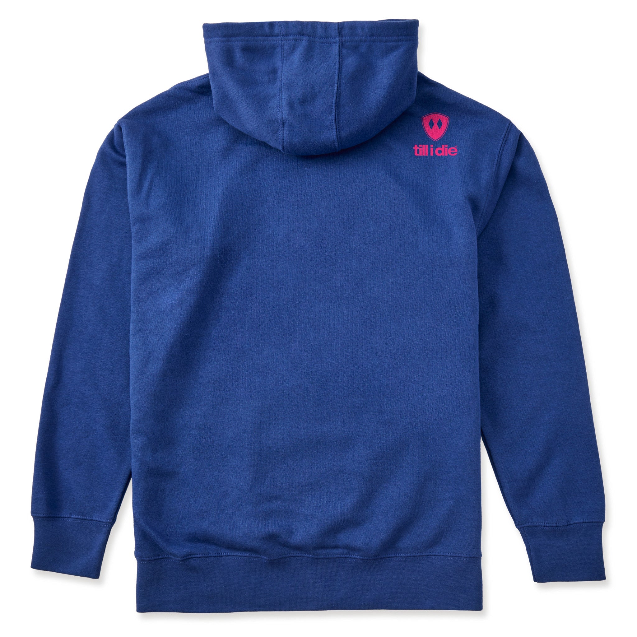 A royal blue hoodie shown from the back, featuring the double diamond shield logo and the text 'till i die' on the upper right shoulder, set against a plain white background.