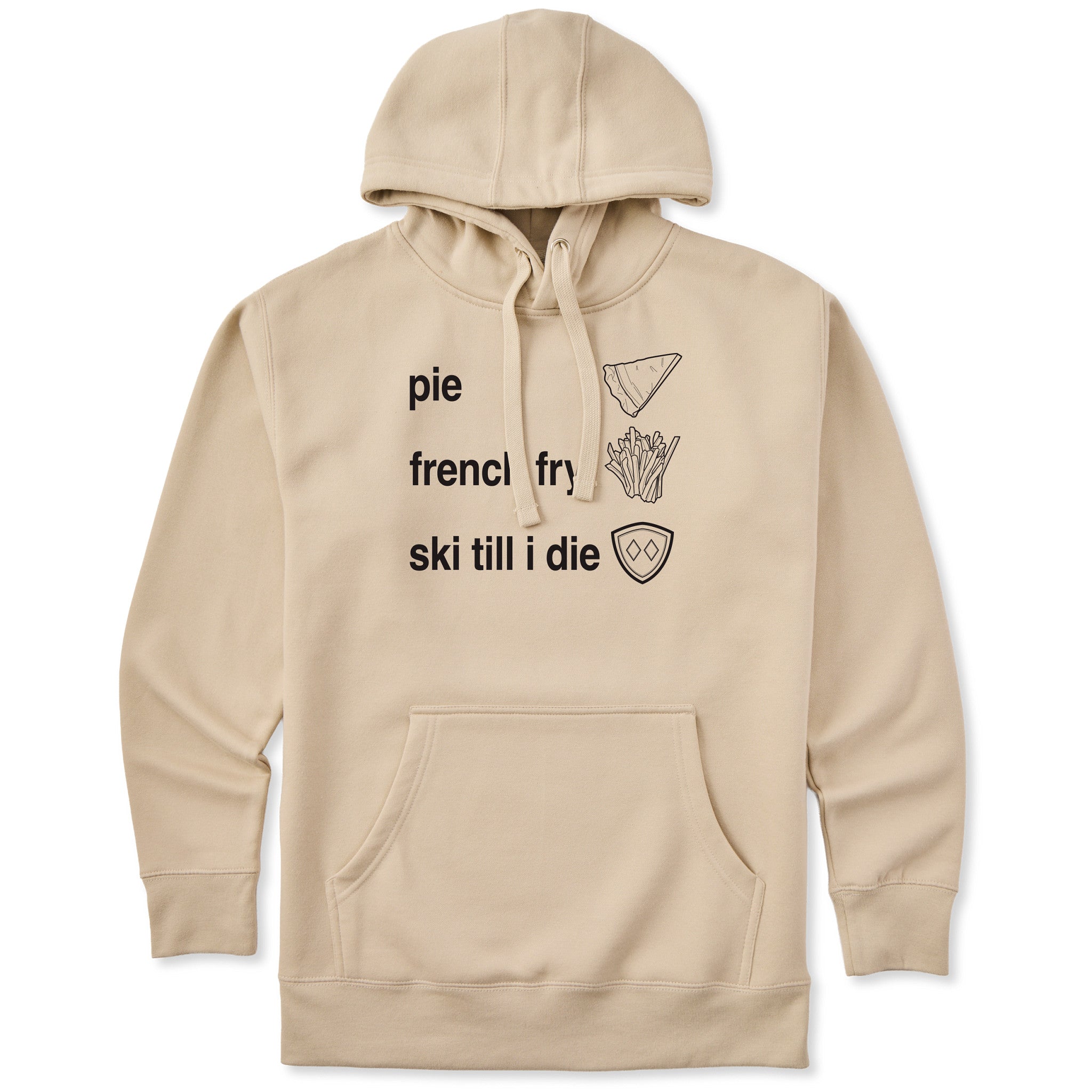 Beige hoodie featuring black text and hand-drawn icons celebrating three mountain essentials: pie, French fries, and “Ski Till I Die,” finished with the signature Double Diamond shield.