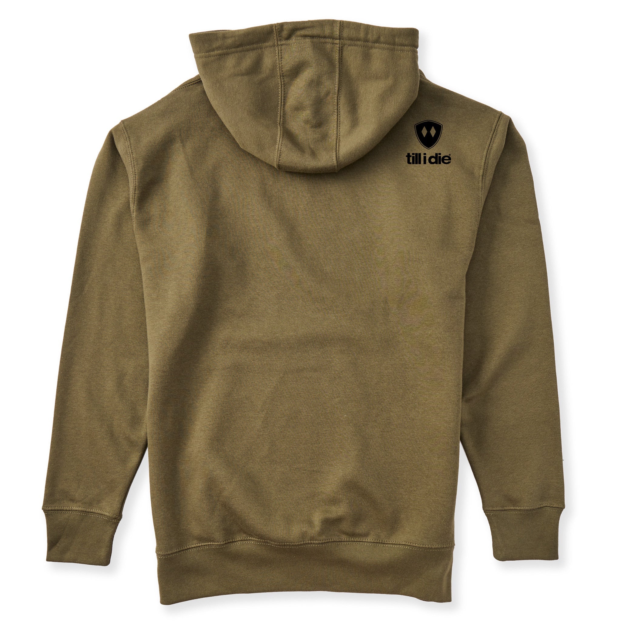 Military green hoodie shown from the back, featuring the double diamond shield logo and the text 'till i die' on the upper right shoulder, set against a plain white background.