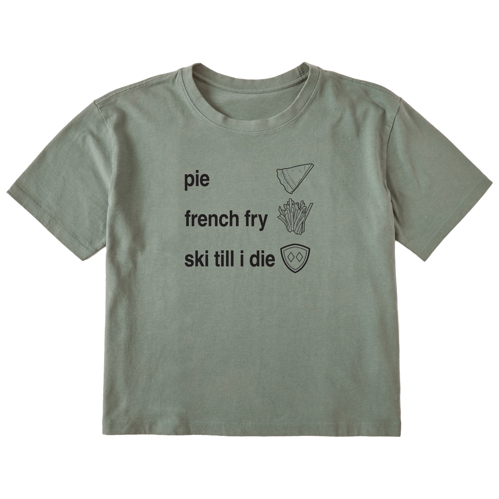 Sage green cropped T-shirt featuring black text and hand-drawn icons celebrating three mountain essentials: pie, French fries, and “Ski Till I Die,” finished with the signature Double Diamond shield.