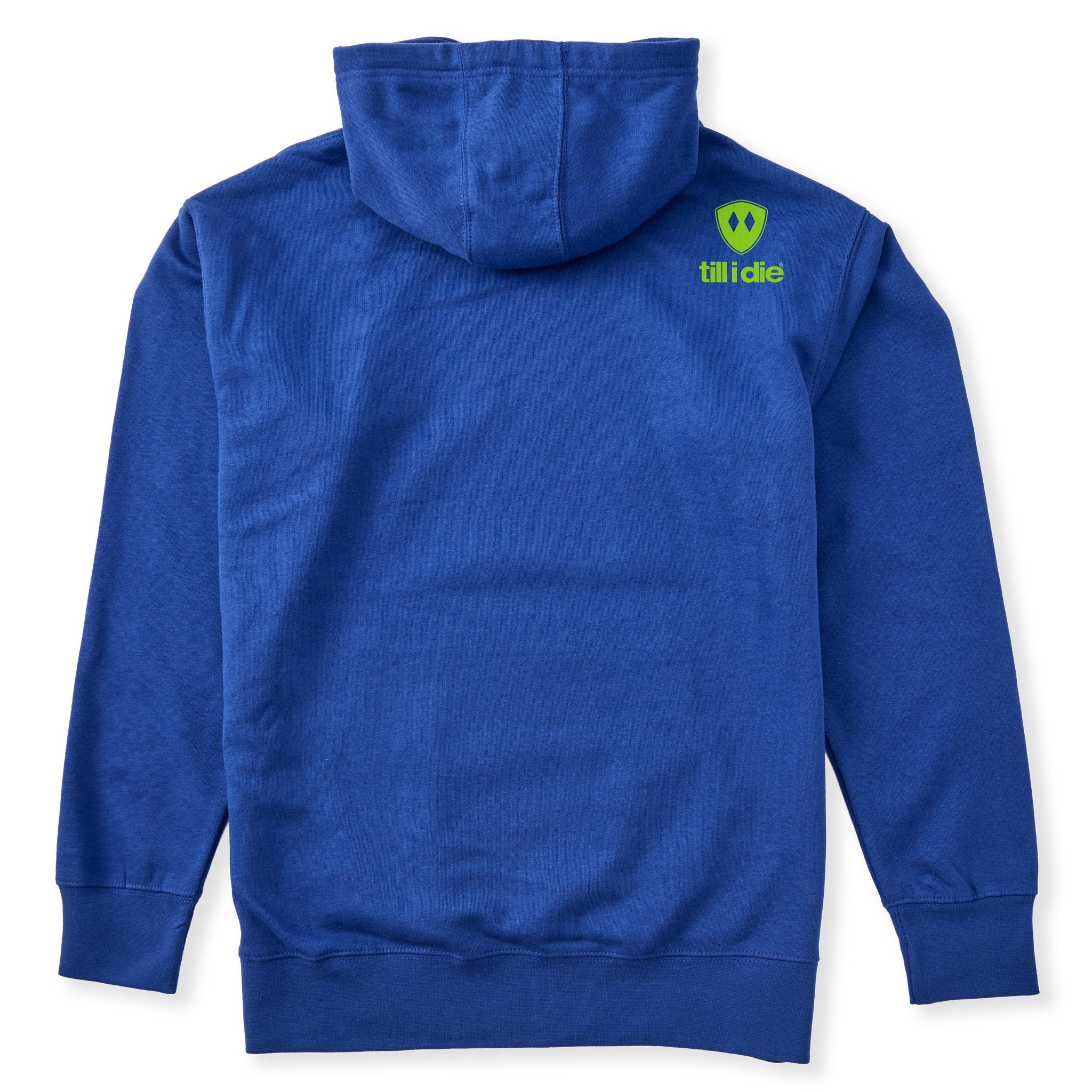 A royal blue hoodie shown from the back, featuring the double diamond shield logo and the text 'till i die' on the upper right shoulder, set against a plain white background.