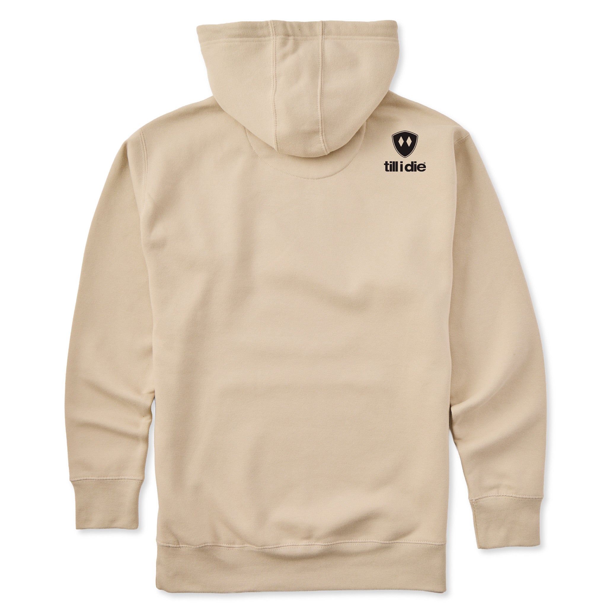 A beige hoodie shown from the back, featuring the double diamond shield logo and the text 'till i die' on the upper right shoulder, set against a plain white background.