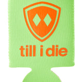 Till I Die® Logo // Koozie