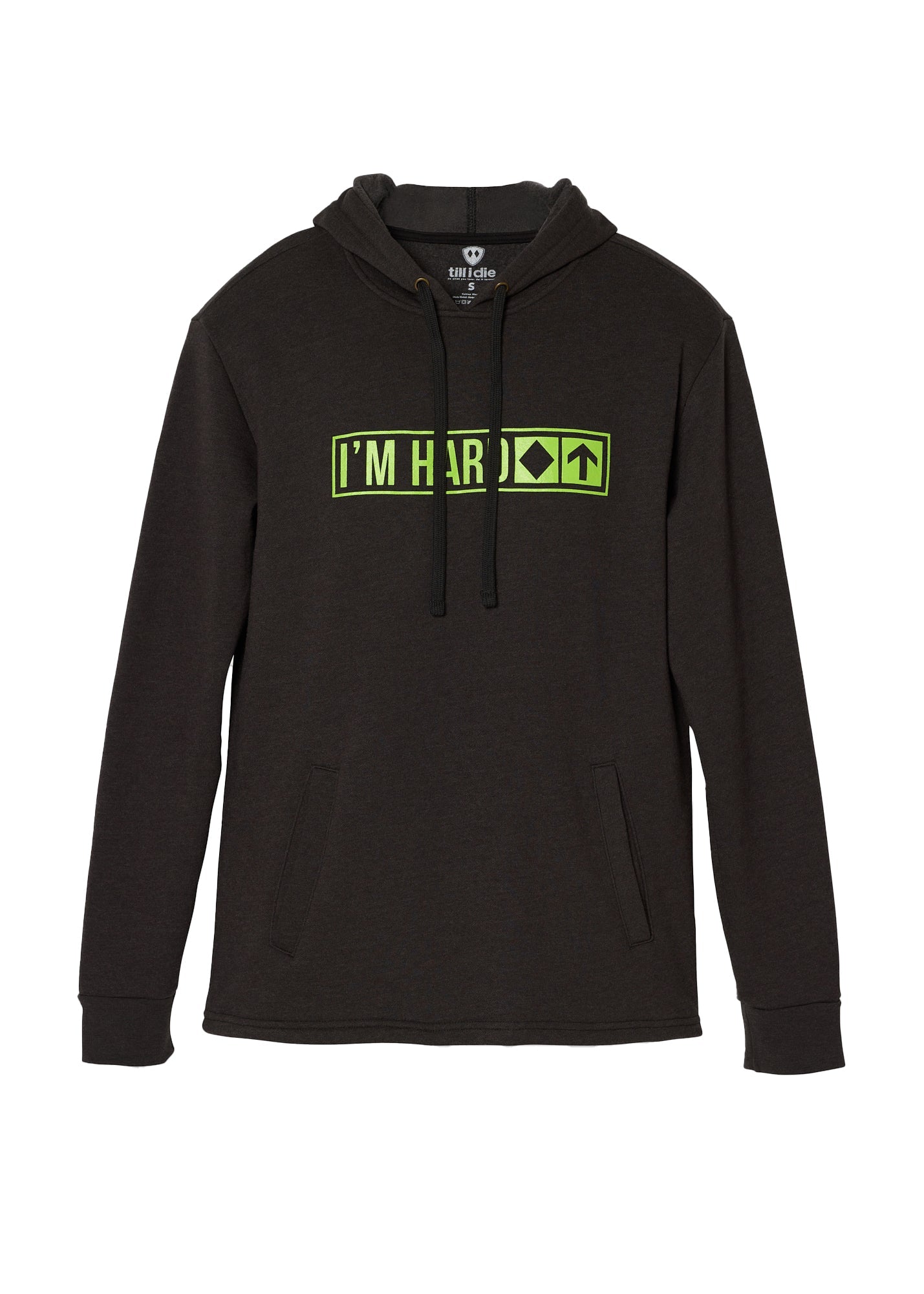 Flat lay of Till I Die "I'm Hard" hoodie in black with bright lime trail sign graphic, Winter 2025