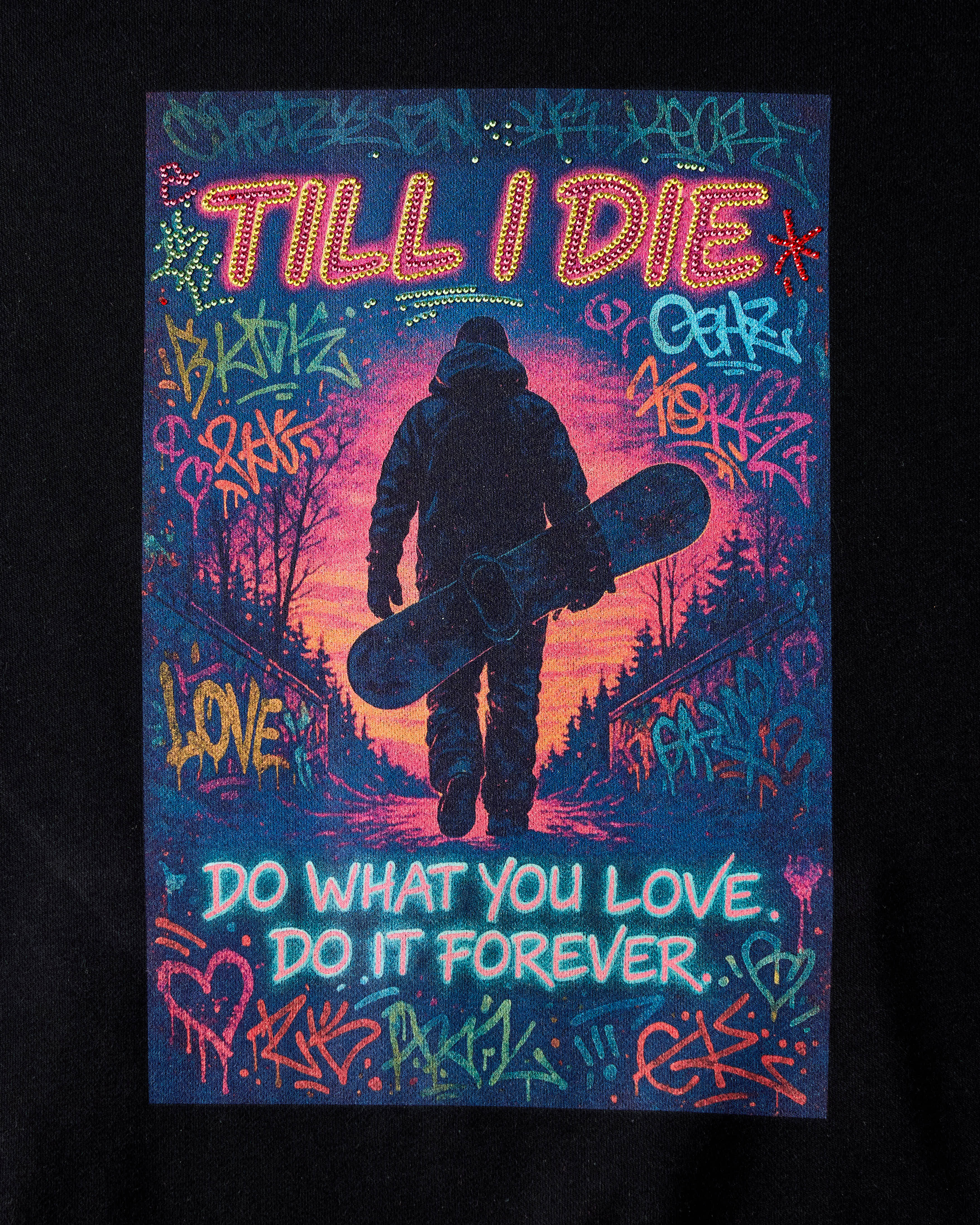 Back graphic on Snowboard Till I Die hoodie with rhinestone embellishments, Winter 2025